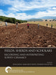 Book cover of: Fields, Sherds and Scholars. Recording and Interpreting Survey Ceramics. By: Margarita Nazou
