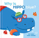 Book cover of: Why is Hippo Blue?