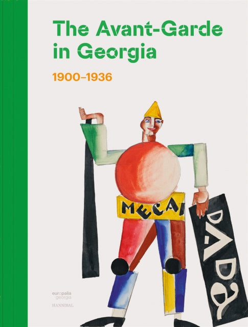 Book cover of: Avant-Garde in Georgia. By: Jorjadze KIPIANI