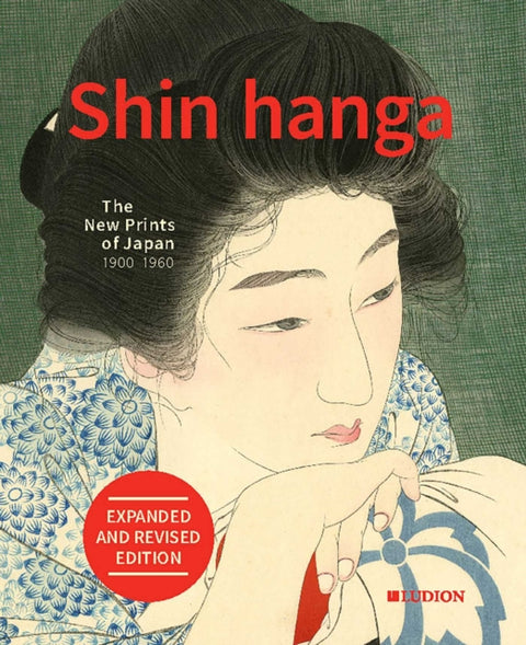 Shin hanga: The New Prints of Japan 1900-1960