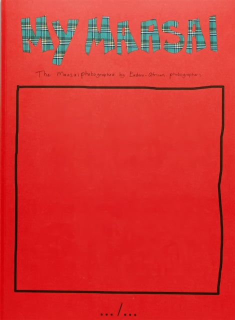 Book cover of: My Maasai. By: HOEK JAN