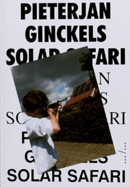 Book cover of: Solar Safari. By: GINCKELS PIETERJAN