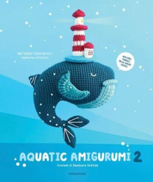 Book cover of: Aquatic Amigurumi 2. By: Natasha Tishchenko