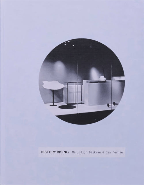 Book cover of: History Rising. By: Marjolijn Dijkman