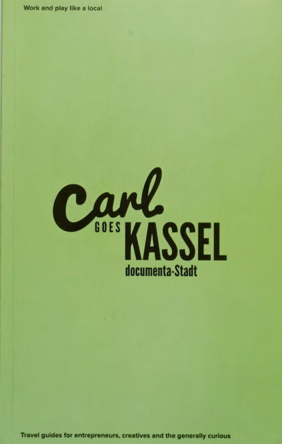 Book cover of: Carl Goes Kassel. By: Carl Goes