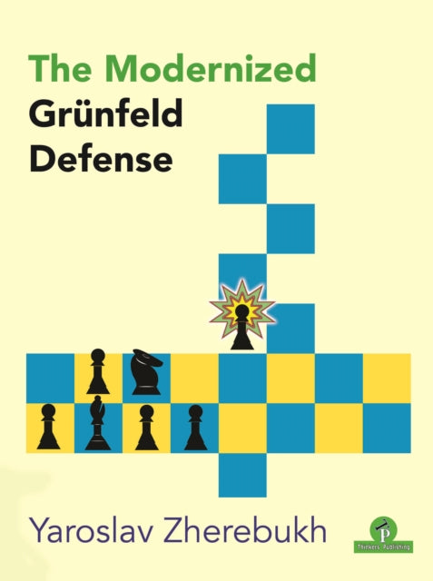 Book cover of: Modernized Grnfeld Defense. By: Yaroslav Zherebukh