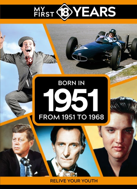 Book cover of: My First 18 Years - Born in 1951
