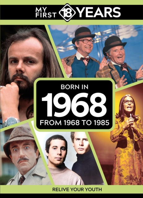 Book cover of: My First 18 Years - Born in 1968