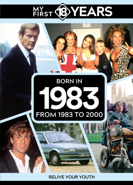 Book cover of: My First 18 Years - Born in 1983