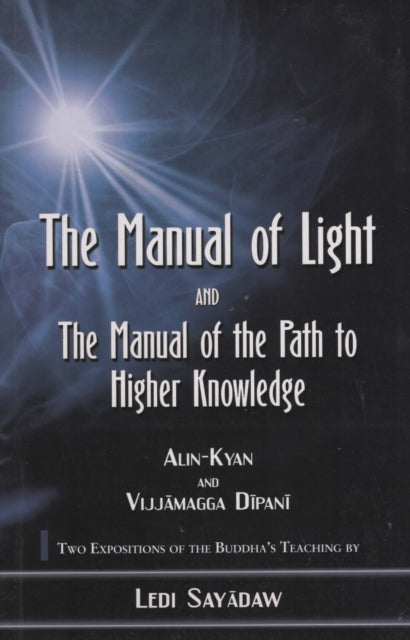 Book cover of: Manual of Light: AND The Manual of the Path to Higher Knowledge