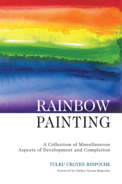 Book cover of: Rainbow Painting. By: Tulku Urgyen Rinpoche