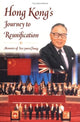 Book cover of: Hong Kong's Journey to Reunification: Memoirs of Sze-Yuen Chung. By: Sze-yuen Chung