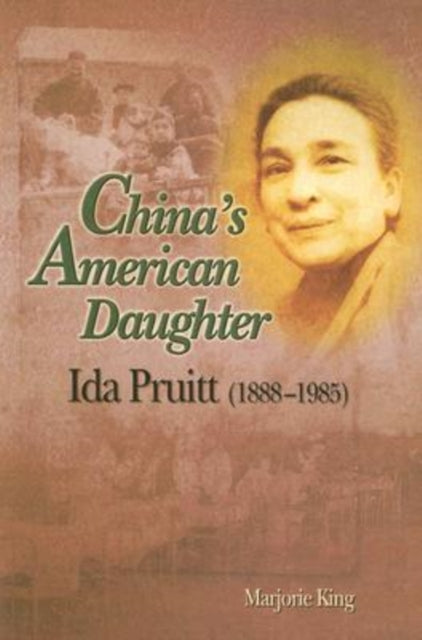 Book cover of: China's American Daughter. By: Marjorie King