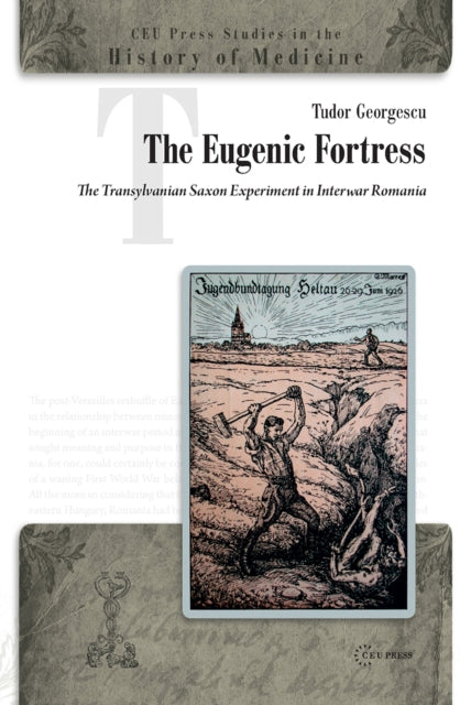 Book cover of: Eugenic Fortress. By: Tudor Georgescu