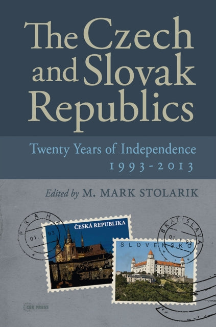 Book cover of: Czech and Slovak Republics. By: M. Mark Stolarik