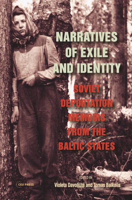 Book cover of: Narratives of Exile and Identity. By: Tomas Balkelis