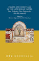 Book cover of: Pagans and Christians in the Late Roman Empire. By: Marianne Saghy