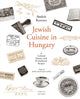 Book cover of: Jewish Cuisine in Hungary. By: Andras Koerner