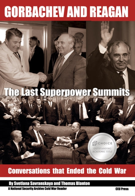 Book cover of: Gorbachev and Reagan. By: Svetlana Savranskaya