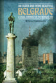 Book cover of: Older and More Beautiful Belgrade. By: PRODANOVIC