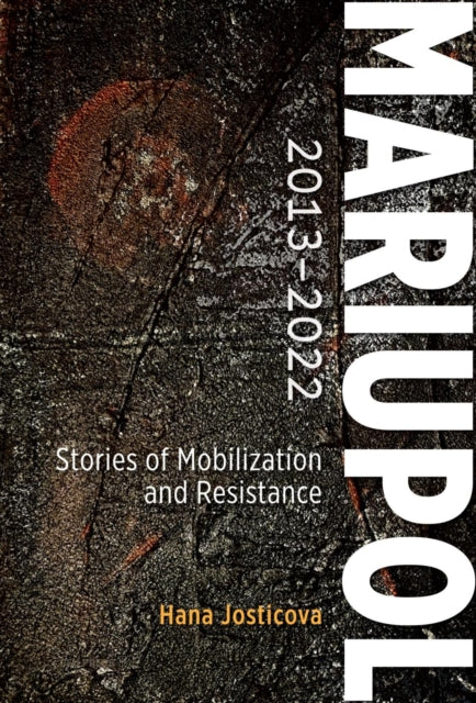 Book cover of: Mariupol 2013-2022