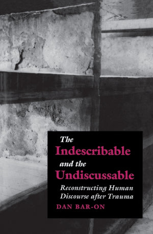 Indescribable and the Undiscussable