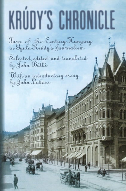 Book cover of: Krudy's Chronicles. By: Gyula Krúdy