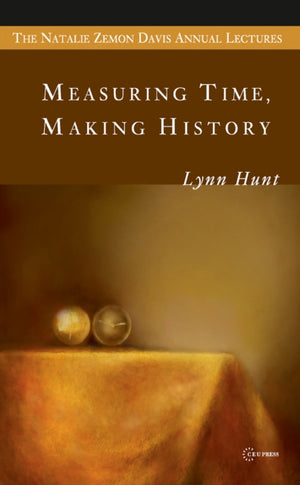 Measuring Time, Making History
