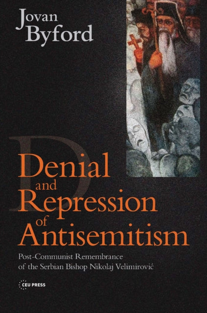 Book cover of: Denial and Repression of Anti-Semitism. By: Jovan Byford