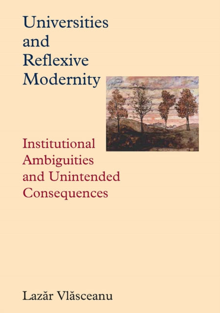 Book cover of: Universities and Reflexive Modernity. By: Lazăr Vlăsceanu