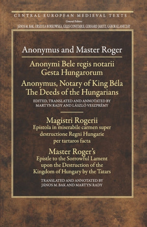 Anonymus and Master Roger