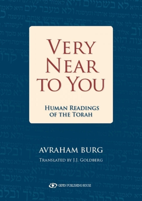 Book cover of: Very Near To You. By: Avraham Burg