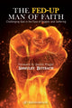 Book cover of: Fed-Up Man of Faith. By: Shmuel Boteach