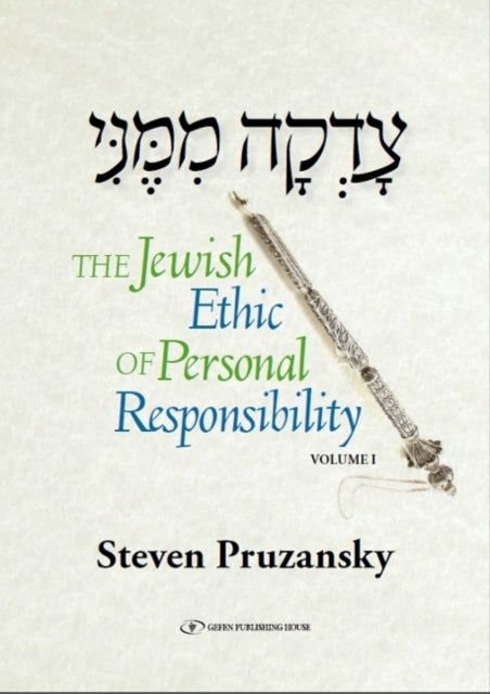Book cover of: Jewish Ethic of Personal Responsibility. By: Rabbi Steven Pruzansky