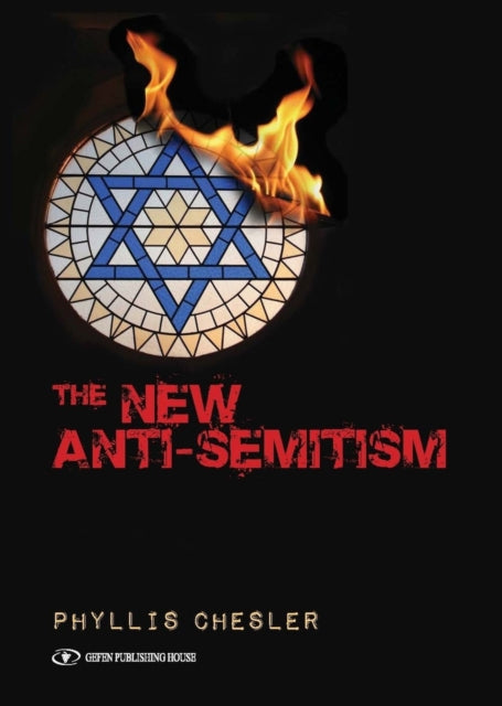 Book cover of: New Anti-Semitism. By: Phyllis Chesler