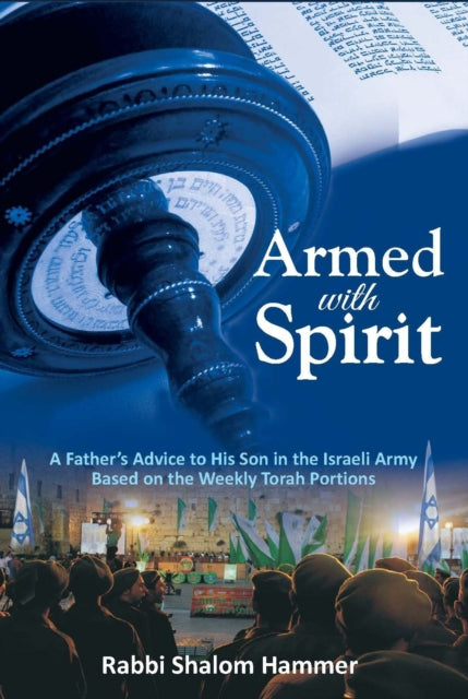 Book cover of: Armed with Spirit. By: Shalom Hammer
