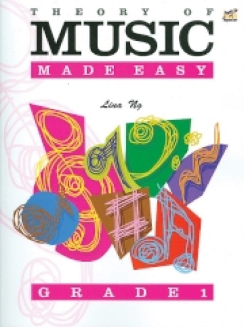 Book cover of: Theory of Music Made Easy Grade 1. By: Lina Ng