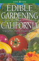 Book cover of: Edible Gardening for California