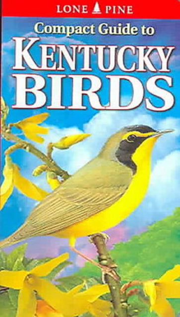 Book cover of: Compact Guide to Kentucky Birds. By: Michael Roedel