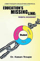 Book cover of: Education's Missing Link: Parental Engagement. By: Kasan Troupe
