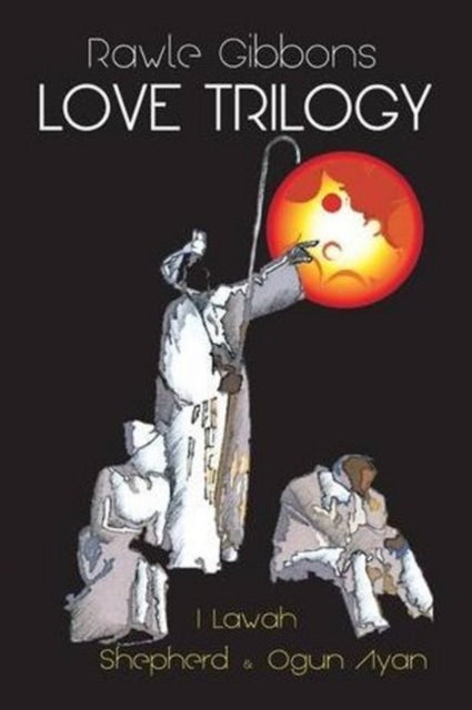 Book cover of: Love Trilogy. By: GIBBONS