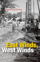 Book cover of: East Winds, West Winds