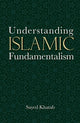 Book cover of: Understanding Islamic Fundamentalism. By: Sayed Khatab