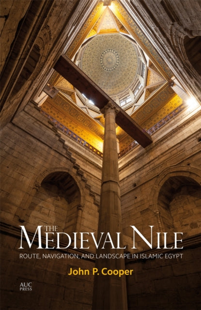 Book cover of: Medieval Nile. By: John P. Cooper