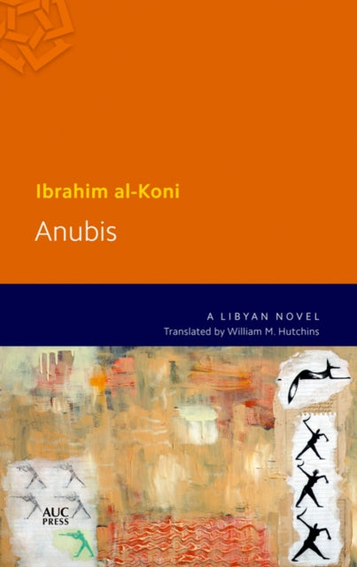 Book cover of: Anubis. By: Ibrahim al-Koni
