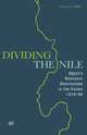Book cover of: Dividing the Nile. By: David E. Mills