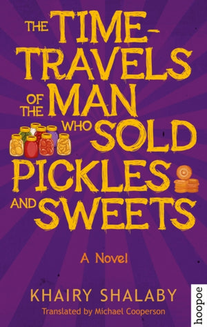 Time-Travels of the Man Who Sold Pickles and Sweets