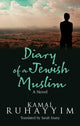 Book cover of: Diary of a Jewish Muslim. By: Kamal Ruhayyim
