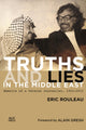 Book cover of: Truths and Lies in the Middle East. By: Eric Rouleau