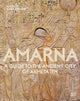 Book cover of: Amarna. By: Anna Stevens